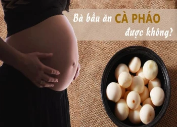 Giải đáp mẹ bầu: Bà bầu ăn cà pháo được không?