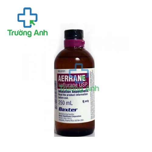 Aerrane - Thuốc gây mê đường hô hấp của Baxter