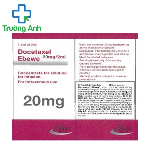 Docetaxel "Ebewe" 20mg/2ml - Thuốc điều trị ung thư hiệu quả của Austria