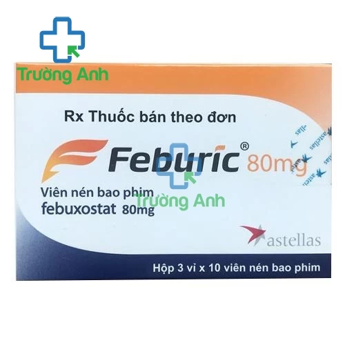 Feburic 80mg - Thuốc điều trị bệnh gút hiệu quả của Pháp