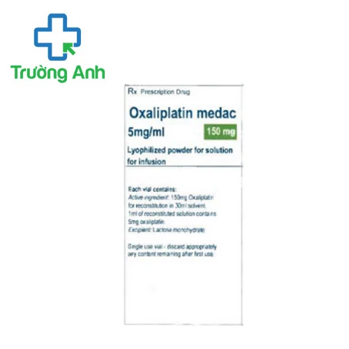 Oxaliplatin Medac 150mg - Thuốc điều trị ung thư đại trực tràng hiệu quả của Đức 