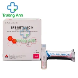 BFS-Netilmicin- Thuốc điều trị nhiễm khuẩn hiệu quả của CPC1 Hà Nội