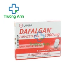 Dafalgan 1000mg - Thuốc giảm đau hạ sốt hiệu quả của Pháp