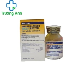 Human Albumin Baxter 25% - Thuốc điều trị thiếu Albumin hiệu quả của Áo