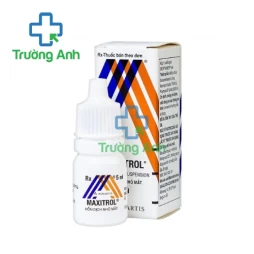 Maxitrol nước 5ml - Thuốc tra mắt của Bỉ