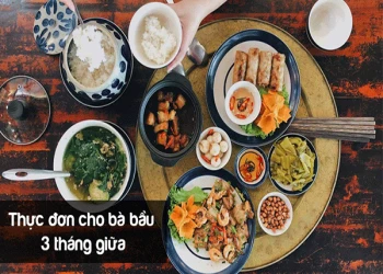 6 lưu ý trong thực đơn cho bà bầu 3 tháng giữa cần lưu tâm